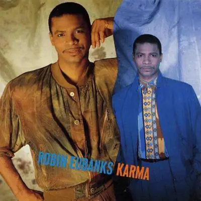 Robin Eubanks - Karma