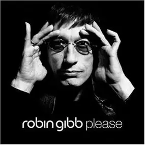 Robin Gibb - Please