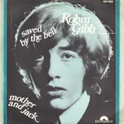 7inch Vinyl Single - Robin Gibb - Saved By The Bell / Mother And Jack