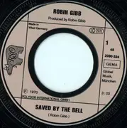 7inch Vinyl Single - Robin Gibb - Saved By The Bell / One Million Years