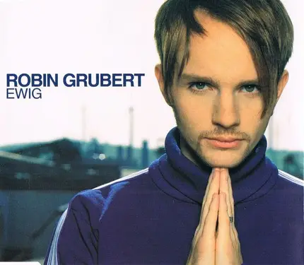 Robin Grubert - Ewig