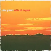 CD - Robin Grubert - Schön Ist Langsam