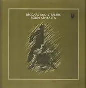 Robin Kenyatta - Beggars And Stealers