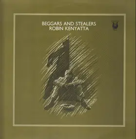 Robin Kenyatta - Beggars And Stealers