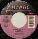 7inch Vinyl Single - Robin Lee - Nothin' But You