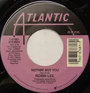 Robin Lee - Nothin' But You