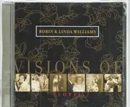 Robin & Linda Williams - Visions of Love