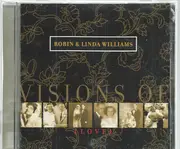 CD - Robin & Linda Williams - Visions Of Love
