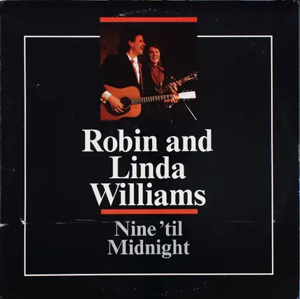 Robin & Linda Williams - Nine 'Til Midnight