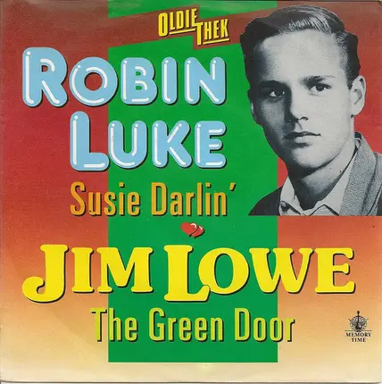 Robin Luke , Jim Lowe - Susie Darlin' / The Green Door