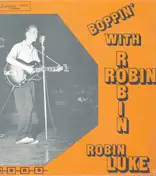 Robin Luke - Boppin' With Robin