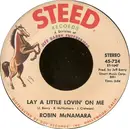7inch Vinyl Single - Robin McNamara - Lay A Little Lovin' On Me / I'll Tell You Tomorrow