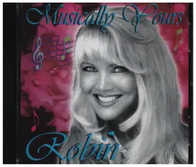 Robin - Musically Yours