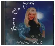 Robin Roth - Born To Sing