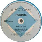 12'' - Robin S. - What I Do Best / Show Me Love