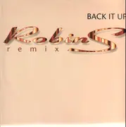 12inch Vinyl Single - Robin S. - Back It Up (Remix)