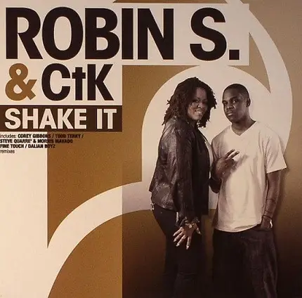 Robin S. & CtK - Shake It