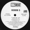 12inch Vinyl Single - Robin S. - It Must Be Love - Promo