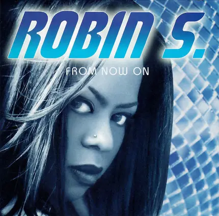 Robin S. - From Now On