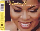 CD Single - Robin S. - I Want To Thank You