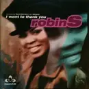 12inch Vinyl Single - Robin S. - I Want To Thank You