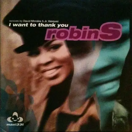 Robin S. - I Want To Thank You