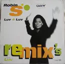 12inch Vinyl Single - Robin S. - Luv 4 Luv (Remixes)