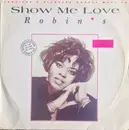 2 x 12inch Vinyl Single - Robin S. - Show Me Love