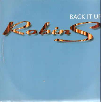 Robin S - Back It Up