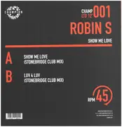 12inch Vinyl Single - Robin S - Show Me Love
