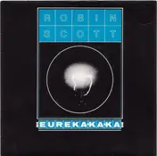 Robin Scott - Eureka-ka-ka!