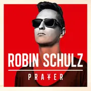 CD - Robin Schulz - Prayer