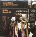 LP - Robin Sarstedt - Something For The Weekend