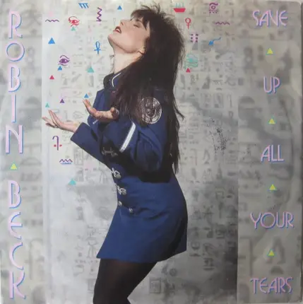 Robin Beck - Save up all your tears