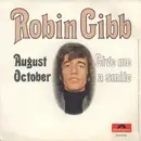 7'' - Robin Gibb - August October / Give Me A Smile