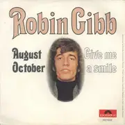 7'' - Robin Gibb - August October / Give Me A Smile