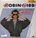 12'' - Robin Gibb - Boys (Do Fall In Love)