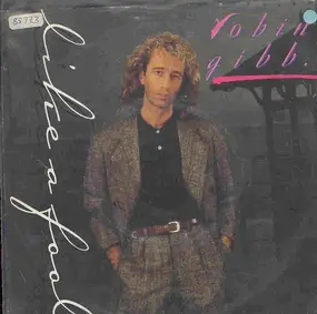 Robin Gibb - Like A Fool