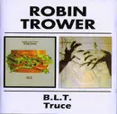 CD - Robin Trower - B.L.T. / Truce