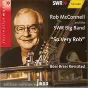 Rob McConnell - So Very Rob (Boss Brass Revisited)