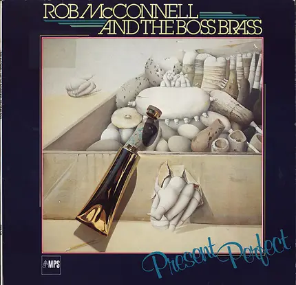 Rob McConnell & The Boss Brass - Present Perfect