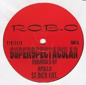 Rob O - Superspectacular