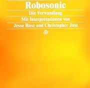 12'' - Robosonic - Die Verwandlung