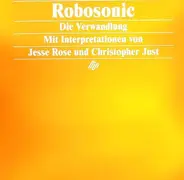 Robosonic - Die Verwandlung