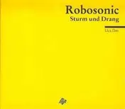Robosonic - Sturm & Drang