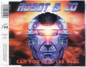 The Robot - Can You Feel The Beat