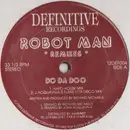 12inch Vinyl Single - Robotman - Do Da Doo (Remixes)