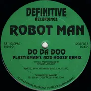 Robotman - Do Da Doo (Plastikman's Acid House Remix)