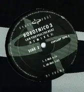 Robotnico 3 - Can You Feel The Beat (Remixes)