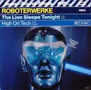 12inch Vinyl Single - Roboterwerke - The Lion Sleeps Tonight / High On Tech